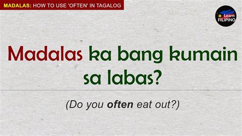 Often In Tagalog Translation With Meaning .